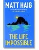 Life Impossible - Matt Haig - Жена, Мъж - Canongate Books - 9781838855581-thumb