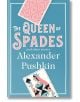 The Queen of Spades and Other Stories - Alexander Pushkin - Жена, Мъж - Alma - 9781847494788-thumb