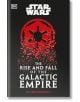 Star Wars: The Rise and Fall of the Galactic Empire - Chris Kempshall - Жена, Мъж - DK Publishing - 9780241655047-1-thumb