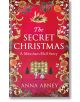 The Secret Christmas: A Measham Hall Story - Anna Abney - Жена, Мъж - Duckworth Books - 9780715655573-thumb