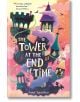 The Tower at the End of Time - Amy Sparkes - Момиче, Момче - Walker Books - 9781406395327-thumb