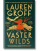 The Vaster Wilds - Lauren Groff - Cornerstone - 5655 - 9781529152913-thumb