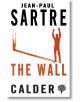 The Wall and Other Stories - Jean-Paul Sartre - Жена, Мъж - Alma - 9780714548517-thumb