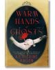 The Warm Hands of Ghosts-thumb