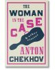 The Woman in the Case - Anton Chekhov - Жена, Мъж - Alma - 9781847494757-thumb