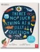 There's No Such Thing as a Silly Question - Mike Rampton - Момиче, Момче - Nosy Crow Ltd - 9781839947391-1-thumb