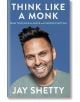 Think Like A Monk - Jay Shetty - Жена, Мъж - HarperCollins Publishers - 9780008355562-thumb