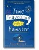 Time Travelling with a Hamster - Ross Welford - Момче - HarperCollins Publishers - HarperCollins Publishers - 9780008156312-1-thumb