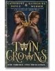 Twin Crowns - Katherine Webber, Catherine Doyle - Жена, Мъж - HarperCollins Publishers - 9780755503643-1-thumb