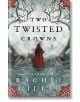 Two Twisted Crowns - Rachel Gillig - Little, Brown Book Group - 9780356519500-thumb