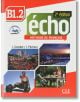 Учебник по френски език: Echo B1.2 - Jacky Girardet, Jacques Pécheur - CLE International - 9782090384925-thumb