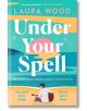 Under Your Spell - Laura Wood - Жена - Simon & Schuster - 9781398529762-thumb