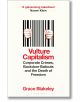 Vulture Capitalism - Grace Blakeley - Bloomsbury - 9781526638106-thumb