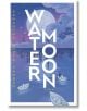 Water Moon - Samantha Sotto Yambao - Жена, Мъж - Random House - 9780593724996-1-thumb