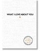 What I Love About You - Studio Press - Kings Road Publishing - Templar Publishing - 9781787413726-thumb