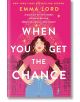 When You Get the Chance - Emma Lord - Жена, Момиче - Pan Macmillan - 9781035009770-thumb