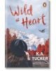 Wild at Heart - K.A. Tucker - Cornerstone - 9781804947258-thumb