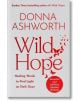 Wild Hope - Donna Ashworth - Bonnier Books - 9781785305160-thumb