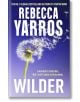 Wilder - Rebecca Yarros - Жена, Мъж - Little, Brown Book Group - 9780349442464-thumb