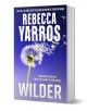 Wilder - Ребека Ярос, Rebecca Yarros - Жена, Мъж - Little, Brown Book Group - 9780349442464-1-thumb