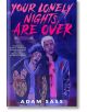 Your Lonely Nights Are Over - Adam Sass - Viking Books for Young Readers - 5655 - 9780593690734-thumb