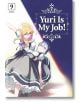 Yuri is My Job, Vol. 9 - Miman - Kodansha Comics - 9781646514175-thumb