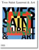 Yves Saint Laurent and Art - Mouna Mekouar - Thames & Hudson Ltd - 9780500025444-1-thumb