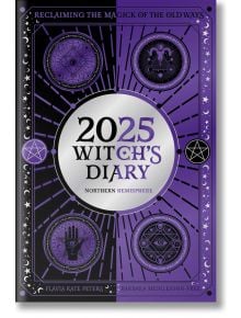 2025 Witch`s Diary - Northern Hemisphere - Flavia Kate Peters, Barbara Meiklejohn-Free - Жена - Rockpool Publishing - 9781922