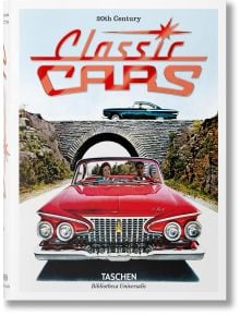 20th Century Classic Cars - Phil Patton - TASCHEN - 9783836546157