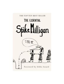 The Essential Spike Milligan - 9780007155118