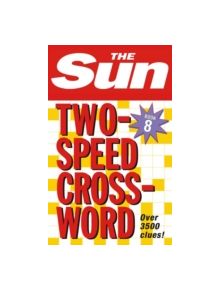 The Sun Two-Speed Crossword Book 8 - 9780007210404