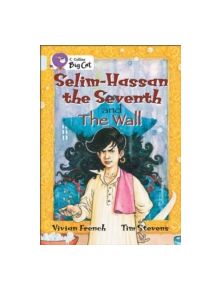 Selim-Hassan the Seventh and the Wall - 9780007231034