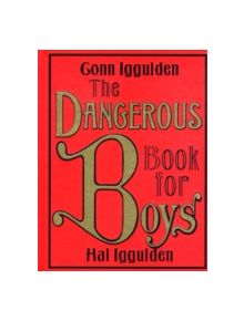 The Dangerous Book for Boys - 9780007232741