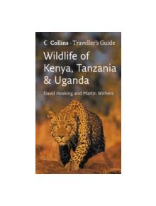 Wildlife of Kenya, Tanzania and Uganda - 9780007248193