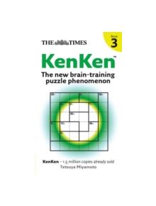 The Times KenKen Book 3 - 9780007297122