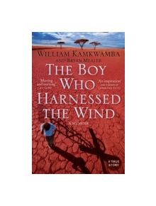 The Boy Who Harnessed the Wind - 9780007316199