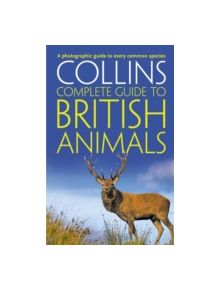 Collins Complete British Animals - 9780007349500