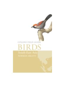 Birds of South-East Asia - 9780007429547