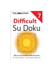 The Times Difficult Su Doku Book 7 - 9780007516919