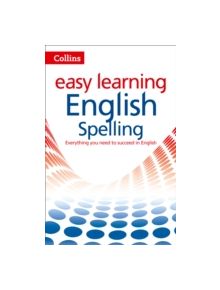 Easy Learning English Spelling - 9780008100810