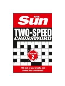 The Sun Two-Speed Crossword Collection 2 - 9780008127541