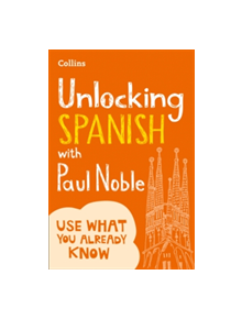 Unlocking Spanish with Paul Noble - 9780008135836