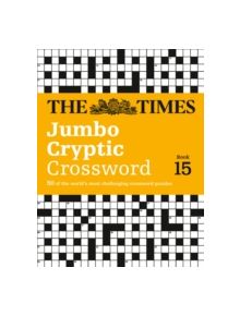 The Times Jumbo Cryptic Crossword Book 15 - 9780008136444