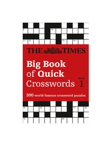 The Times Big Book of Quick Crosswords Book 1 - 9780008195762