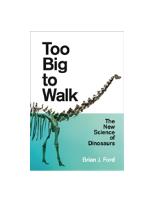 Too Big to Walk - 9780008218935