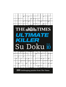 The Times Ultimate Killer Su Doku Book 10 - 9780008241193