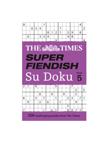 The Times Super Fiendish Su Doku Book 5 - 9780008241230