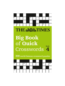 The Times Big Book of Quick Crosswords Book 4 - 9780008251048