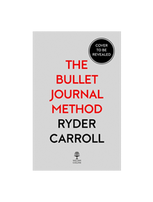 The Bullet Journal Method - 9780008261375