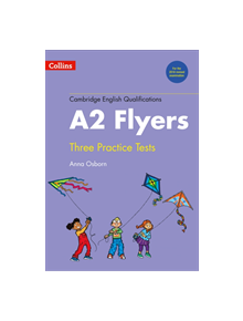 Practice Tests for A2 Flyers - 9780008274887